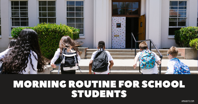 Morning Routine for School Students